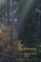 Cover of The Retriever by Harvey Price