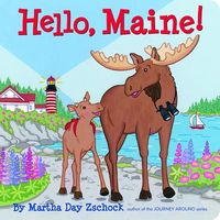 Cover of Hello, Maine! by Martha Day Zschock