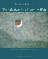 Cover of Translation Is a Love Affair by Jacques Poulin