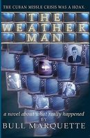 Cover of The Weatherman by Bull Marquette