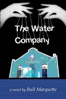 Cover of The Water Company by Bull Marquette
