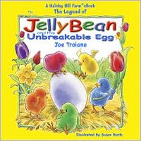The Legend of JellyBean and the Unbreakable Egg