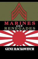 Cover of Marines and Renegades by Gene Rackovitch