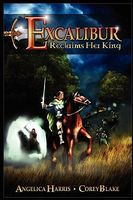 Cover of Excalibur Reclaims Her King by Angelica Harris