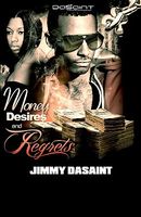Cover of Money Desires and Regrets by Jimmy DaSaint