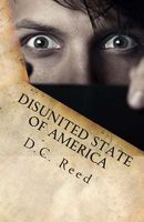 Cover of Disunited State of America by D.C. Reed