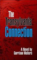 Cover of The Transylvania Connection by Garrison Walters
