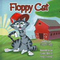 Cover of Floppy Cat by Kari Kay