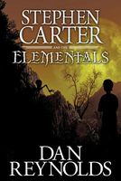 Cover of Stephen Carter and the Elementals by Dan Reynolds