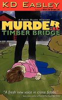 Cover of Murder at Timber Bridge by Kd Easley