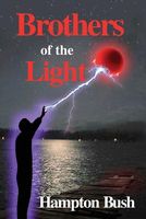 Cover of Brothers of the Light by Hampton Bush