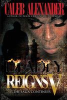 Deadly Reigns V