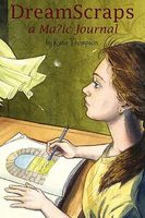 Cover of Dreamscraps a Magic Journal by Katie Thompson
