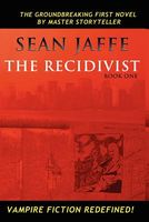 Cover of Recidivist by Sean Jaffe