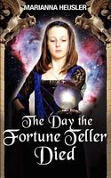 The Day The Fortune Teller Died