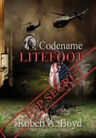 Cover of Codename Litefoot by Robert A. Boyd