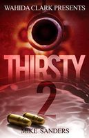 Cover of Thirsty 2 by Mike Sanders