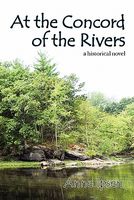 Cover of At the Concord of the Rivers by Anne Ipsen