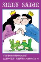 Cover of Silly Sadie by Mark Pendergrast