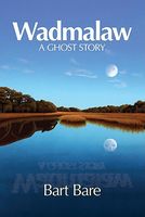 Wadmalaw: A Ghost Story