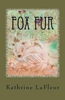 Cover of Fox Fur by Kathrine LaFleur