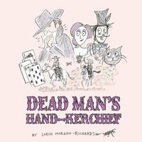 Dead Man's Hand-kerchief