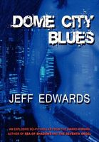 Dome City Blues