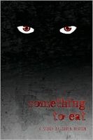 Cover of Something To Eat by Orren Merton