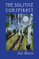 Cover of The Solstice Conspiracy by Lee Rawn