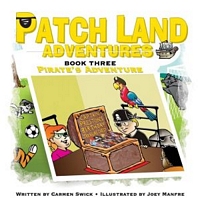 Cover of "Patch land Adventures by Carmen D. Swick