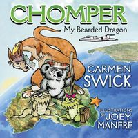 Cover of Chomper my Bearded Dragon by Carmen D. Swick