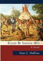 Killed by Indians 1871
