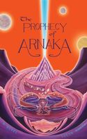 The Prophecy of Arnaka