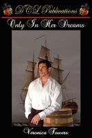 Cover of Only in Her Dreams by Veronica Towers