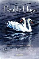 Cover of Double Hugs by Daniel Hill Zafren