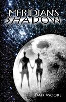 Cover of Meridian's Shadow by Dan Moore