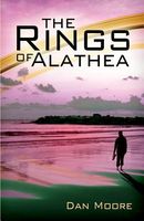 Cover of The Rings of Alathea by Dan Moore