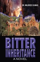 Cover of Bitter Inheritance by Mildred Dumas