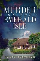 Cover of Murder on the Emerald Isle by Nancy Curteman