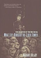 What Lies Beneath the Clock Tower