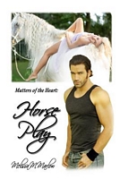 Cover of Horse Play by Melissa M. Marlow