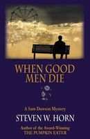 When Good Men Die