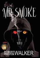 Mr. Smoke