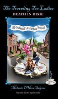 Cover of The Traveling Tea Ladies Death in Dixie by Melanie O'Hara