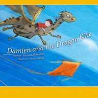 Cover of Damien and the Dragon Kite by Raymond Macalino
