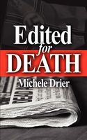 Cover of Edited for Death by Michele Drier