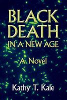 Cover of Black Death in a New Age by Kathy T. Kale