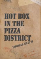 Cover of Hot Box in the Pizza District by Thomas Keech