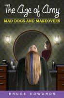 Mad Dogs and Makeovers