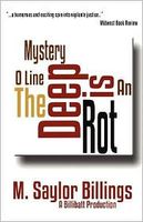 Cover of The Rot Is Deep by M. Saylor Billings